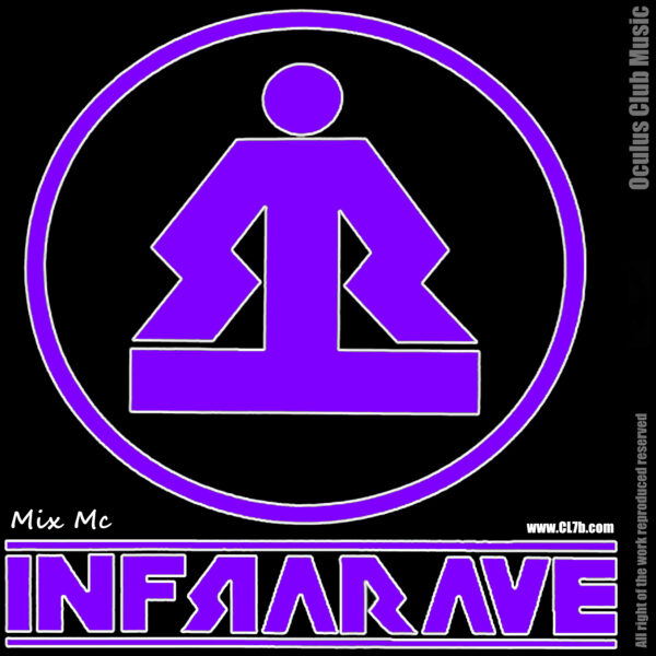 Mix Mc – InfraRave