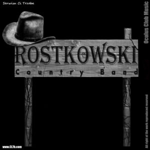 Rostkowski Country Band – Serwisu Ci Trzeba