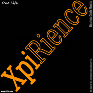 XpiRience – One Life