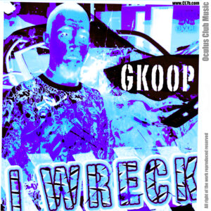 G Koop – I Wreck, Vol. 2