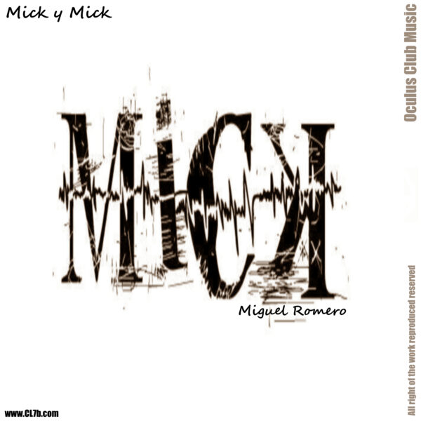 Mick Miguel Romero – Mick y Mick, Vol. 2