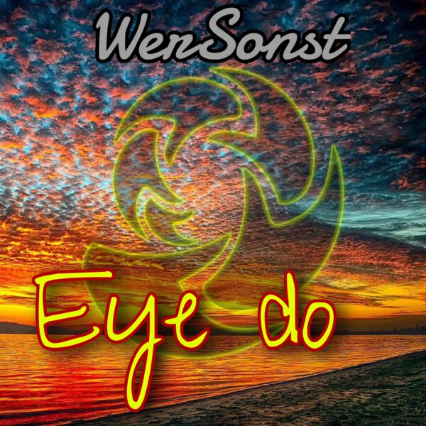 WerSonst – Eye do – Album