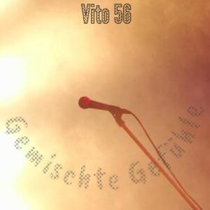 Vito 56 – Gemischte Gefühle – Album